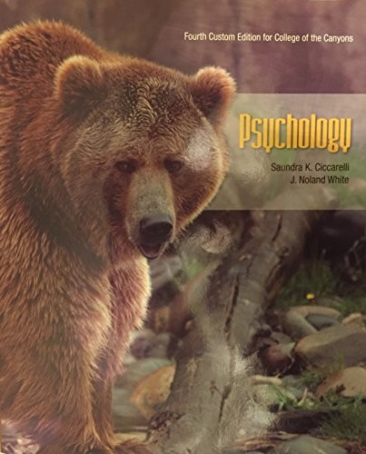 PSYCHOLOGY CUSTOM By Saundra K. J. Noland White Ciccarelli