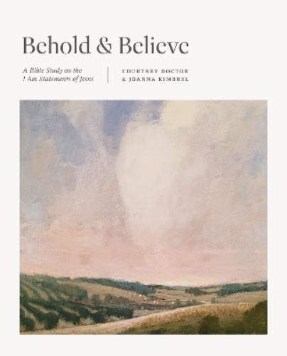 Courtney Doctor Joanna Kimbrel Behold and Believe (Paperback) (UK IMPORT)