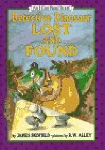 Detective Dinosaur: Lost and Found – Hardcover, by Skofield James – Acceptable c
