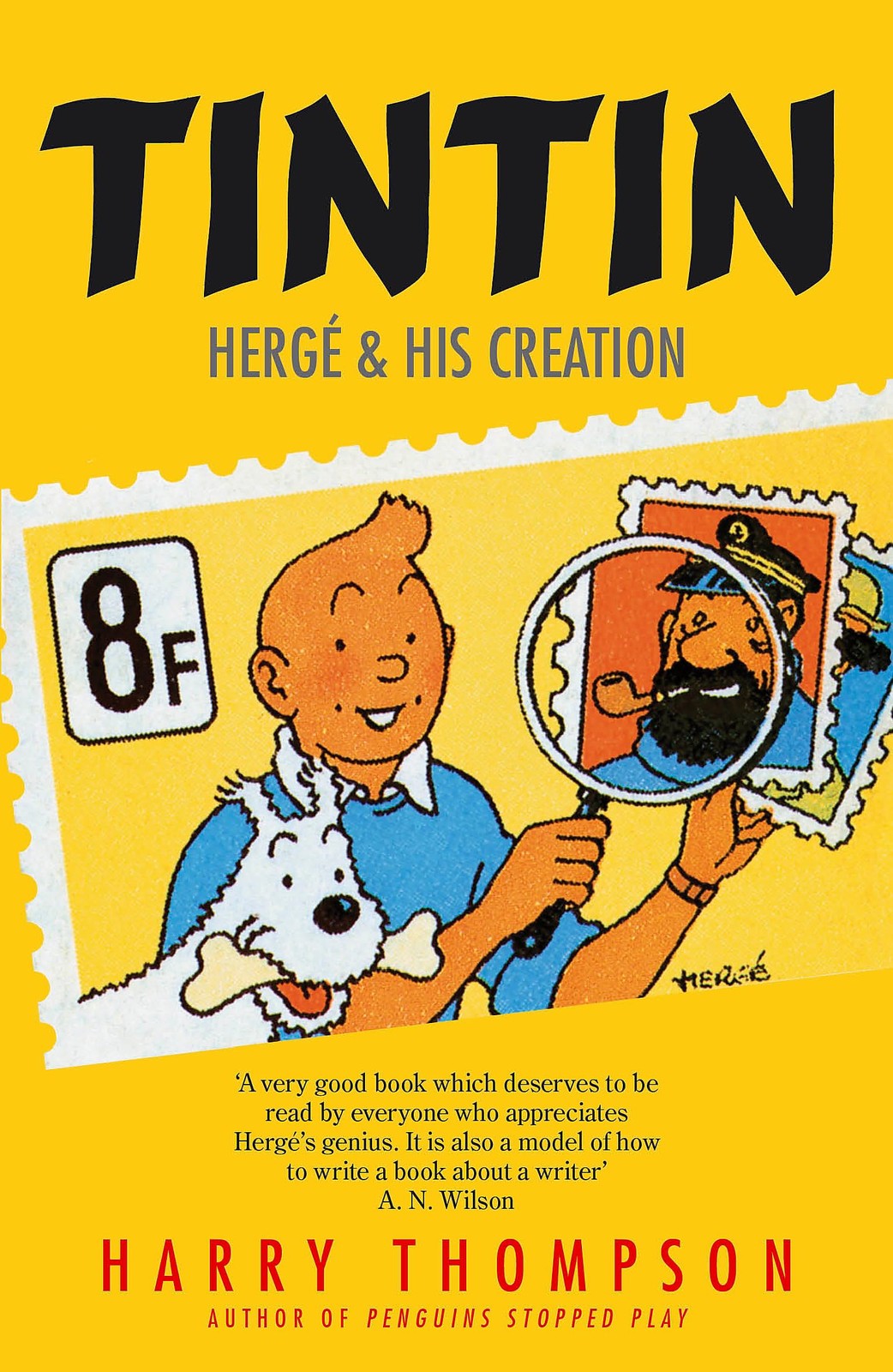 Tintin Herge & His Creation – paperback Harry Thompson