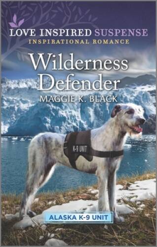 Wilderness Defender (Alaska K-9 Unit, 2) – Mass Market Paperback – GOOD