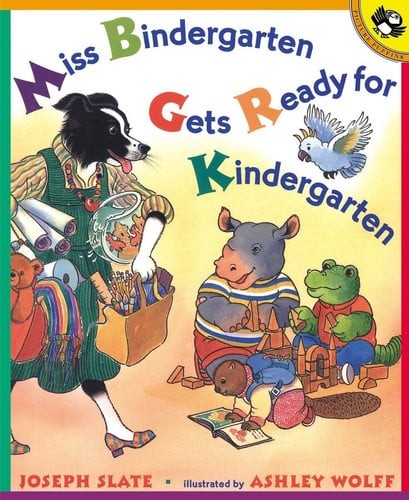 Miss Bindergarten Gets Ready for Kindergarten by Slate, Joseph, Good Book