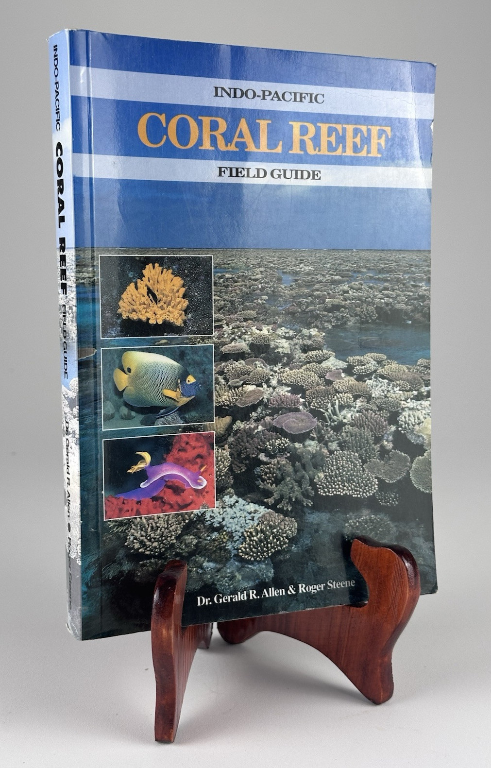 Indo-Pacific Coral Reef Field Guide by Dr. Gerald R. Allen & Roger Steene 1996