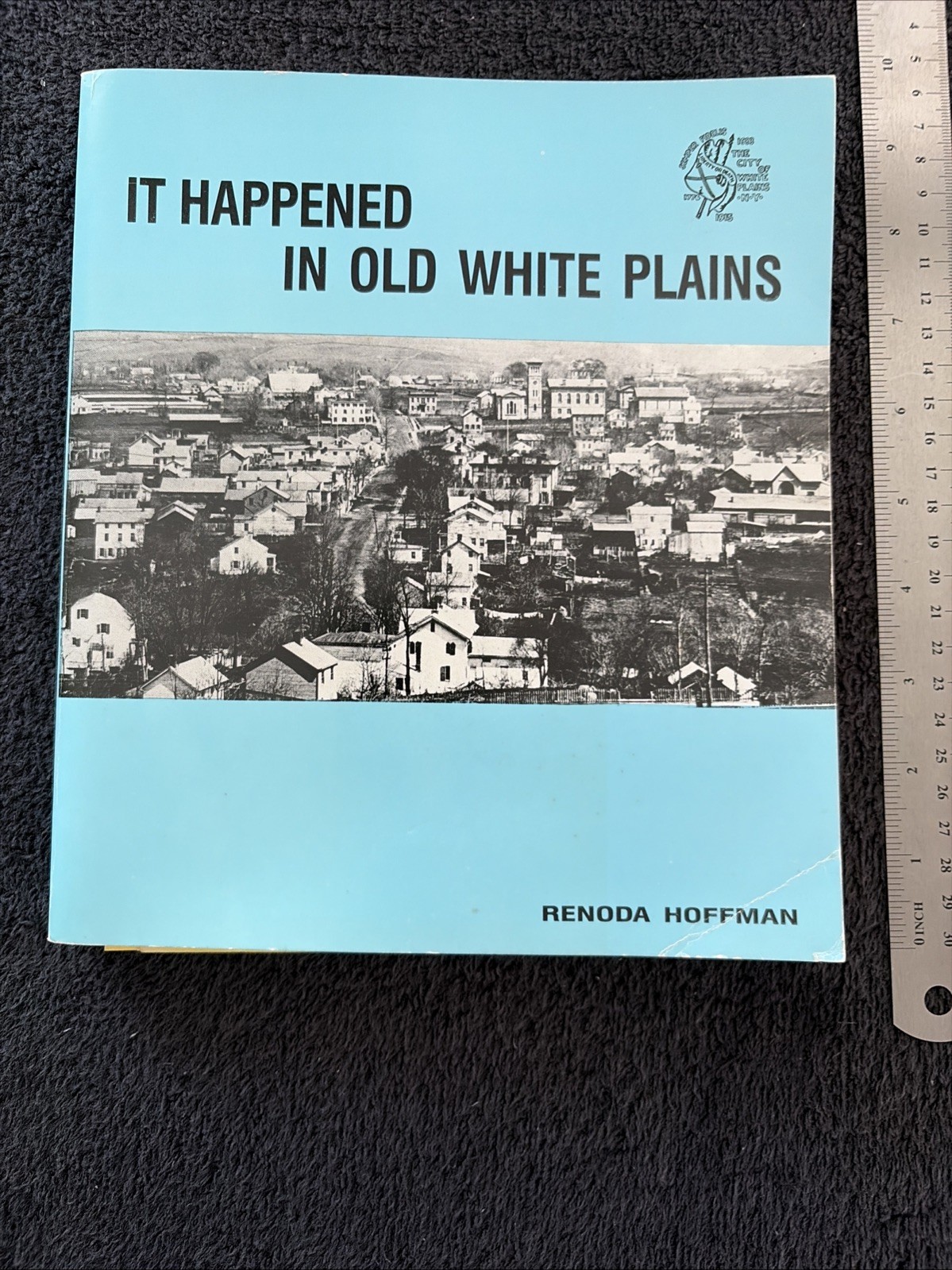 It Happened In Old White Plains By Renoda Huffman VG