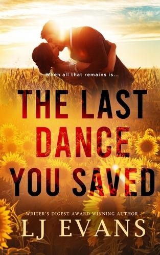 Lj Evans The Last Dance You Saved (Paperback)