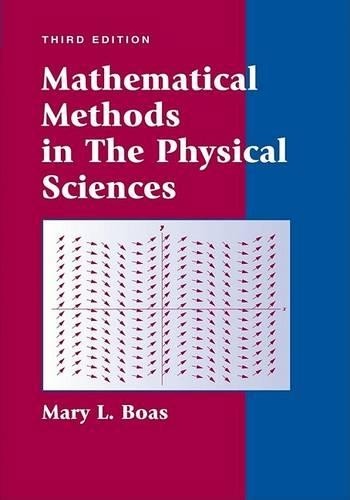 Mary L. Boas Mathematical Methods in the Physical Science (Hardback) (UK IMPORT)