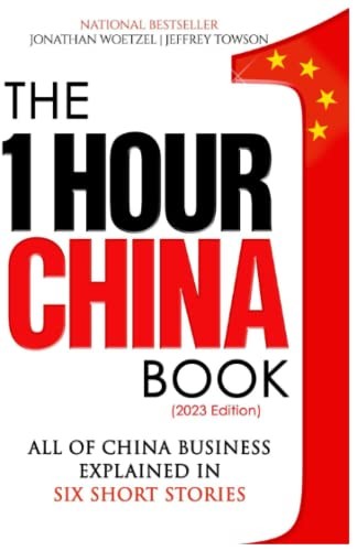 The One Hour China Book: Two Peking…, Woetzel, Jonath