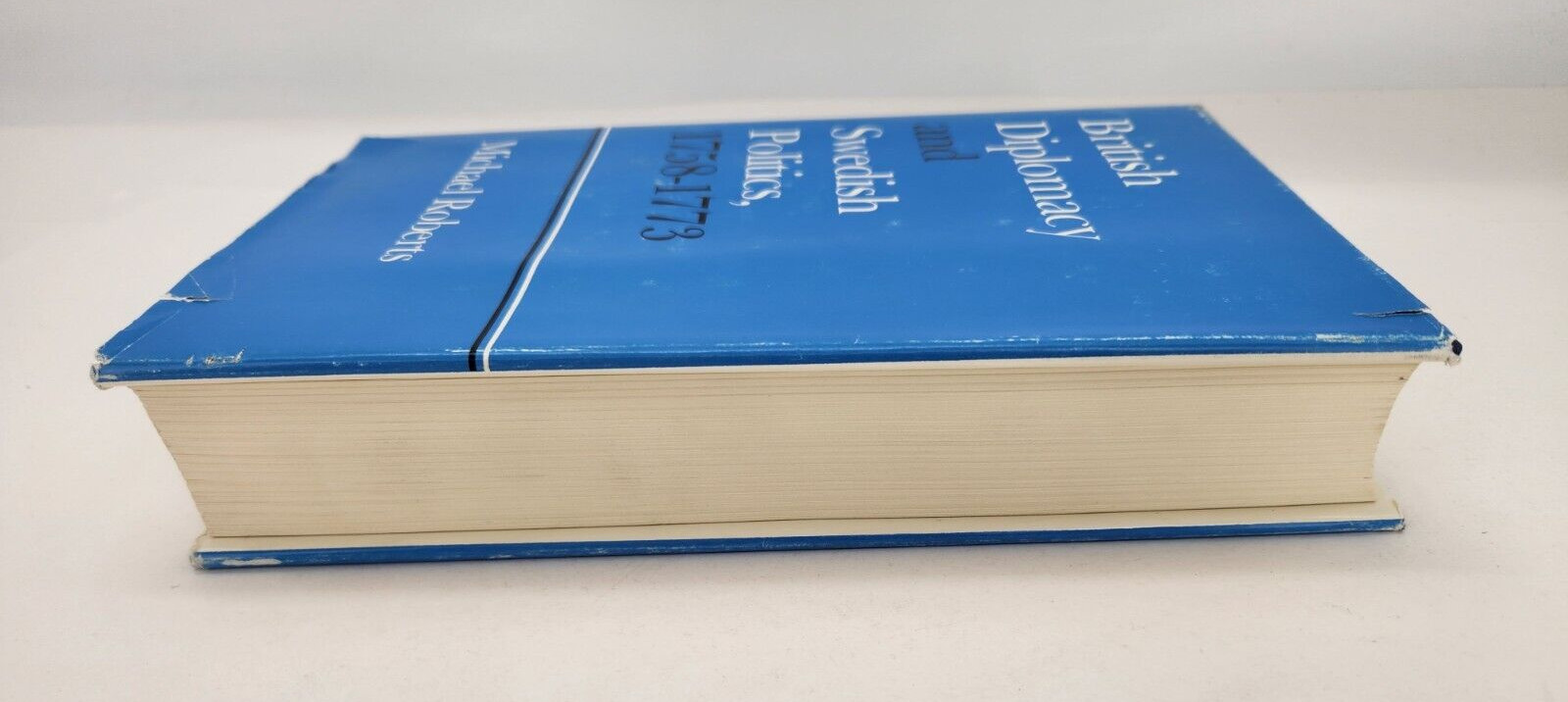 British Diplomacy And Swedish Politics, 1758-1773 by Michael Roberts 1980 HC