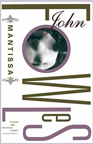 Mantissa – Paperback, by Fowles John – Very Good j
