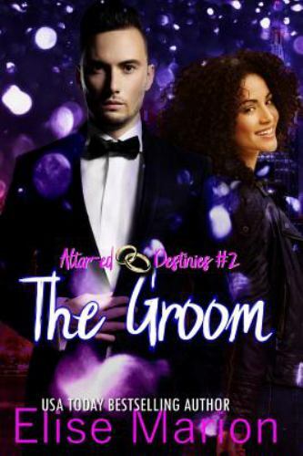 The Groom: A Contemporary Romantic Suspense by Elise Marion (English) Paperback