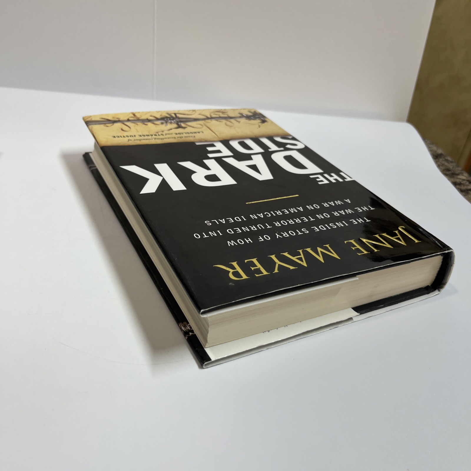 The Dark Side: Inside Story on the War of Terror, Jane Mayer, First Ed. HC DJ