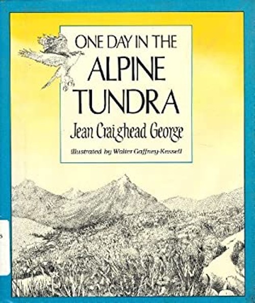 1 Day in the Alpine Tundra Lb Hardcover GEORGE