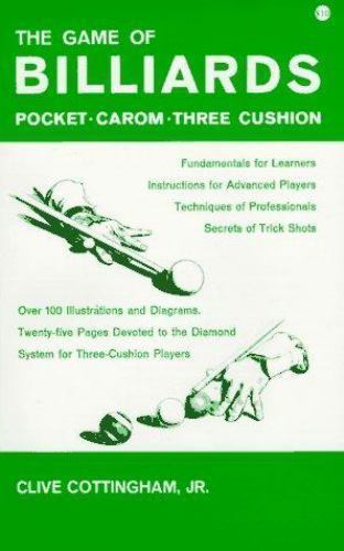 Game of Billiards: Pocket-Carom-T- 9780879803179, paperback, Clive Cottingham Jr