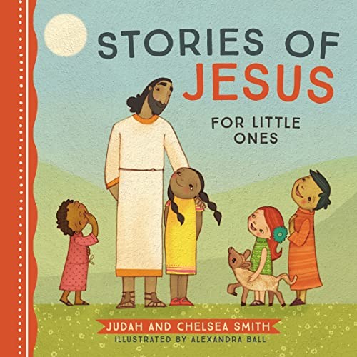 Stories of Jesus for Little Ones By Smith, Judah Judah Smith, Ch