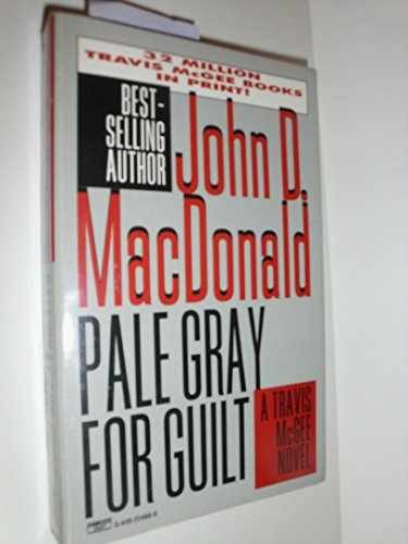 Pale Gray for Guilt – Paperback, by MacDonald John D. – Very Good x