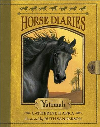 Horse Diaries #6: Yatimah – Paperback By Hapka, Catherine – VERY GOOD