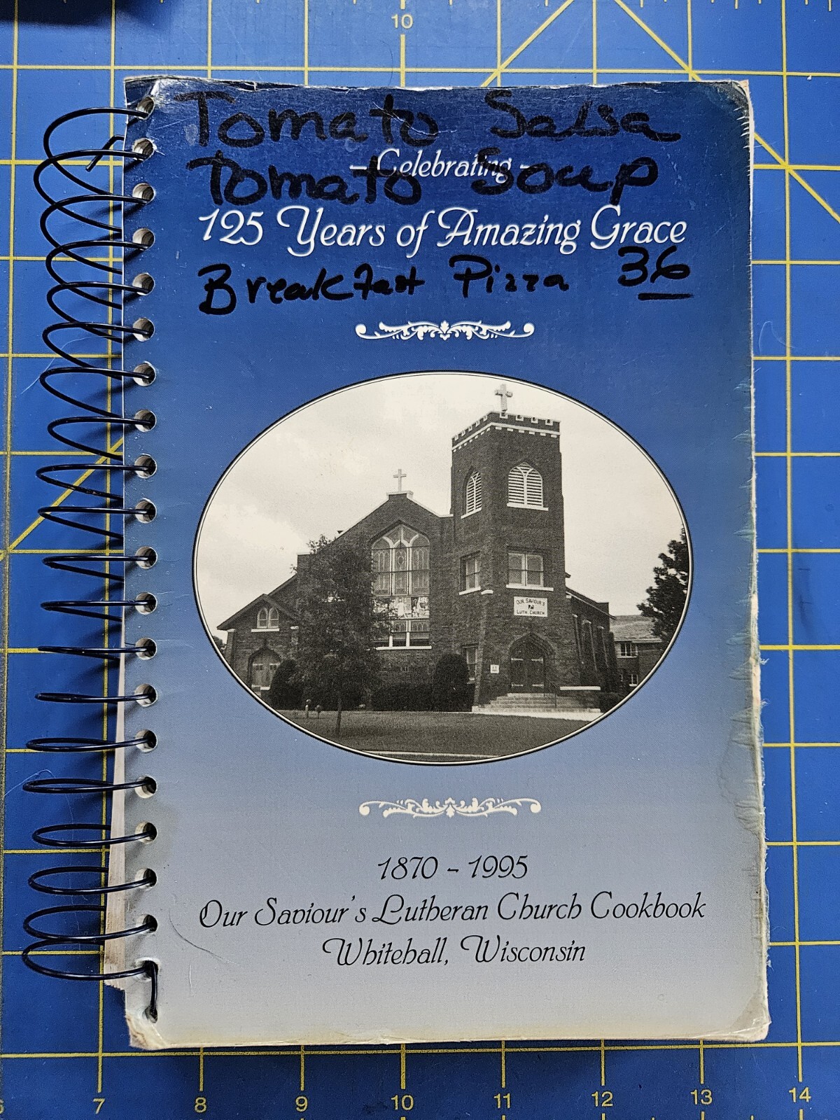 1995 Our Savior’s Lutheran Church Cookbook Whitehall Wisconsin Spiral 316 Pages
