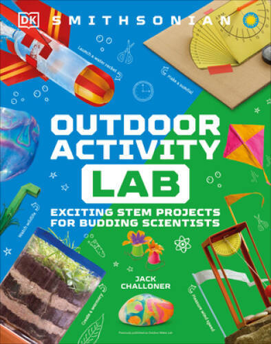 Maker Lab: Outdoors: 25 Super Cool Projects – Hardcover – VERY GOOD