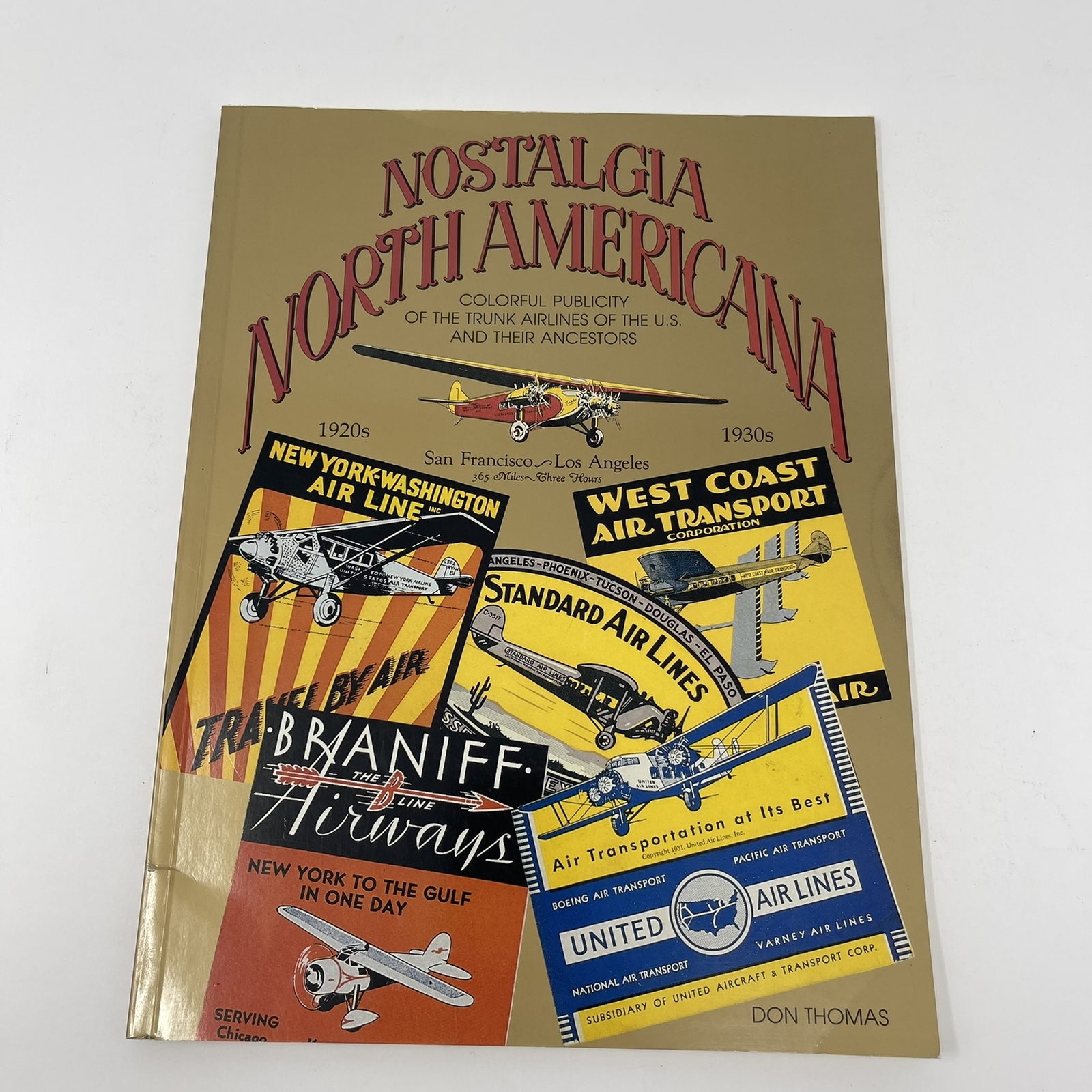 Nostalgia North Americana Trunk Airlines – Don Thomas 1990