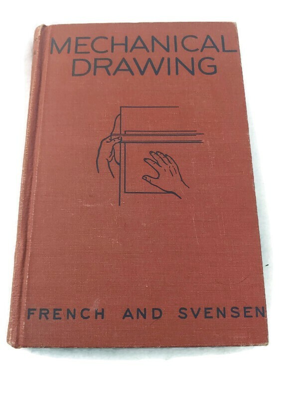 Mechanical Drawing by French and Svensen (1940) Hardcover