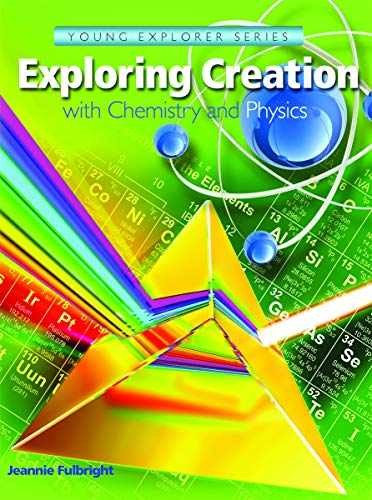 Exploring Creation with Chemistry – Textbook, by Jeannie Fulbright – Acceptable