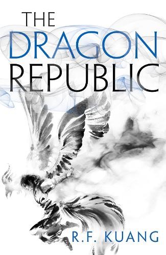 R.F. Kuang The Dragon Republic (Paperback) Poppy War (UK IMPORT)
