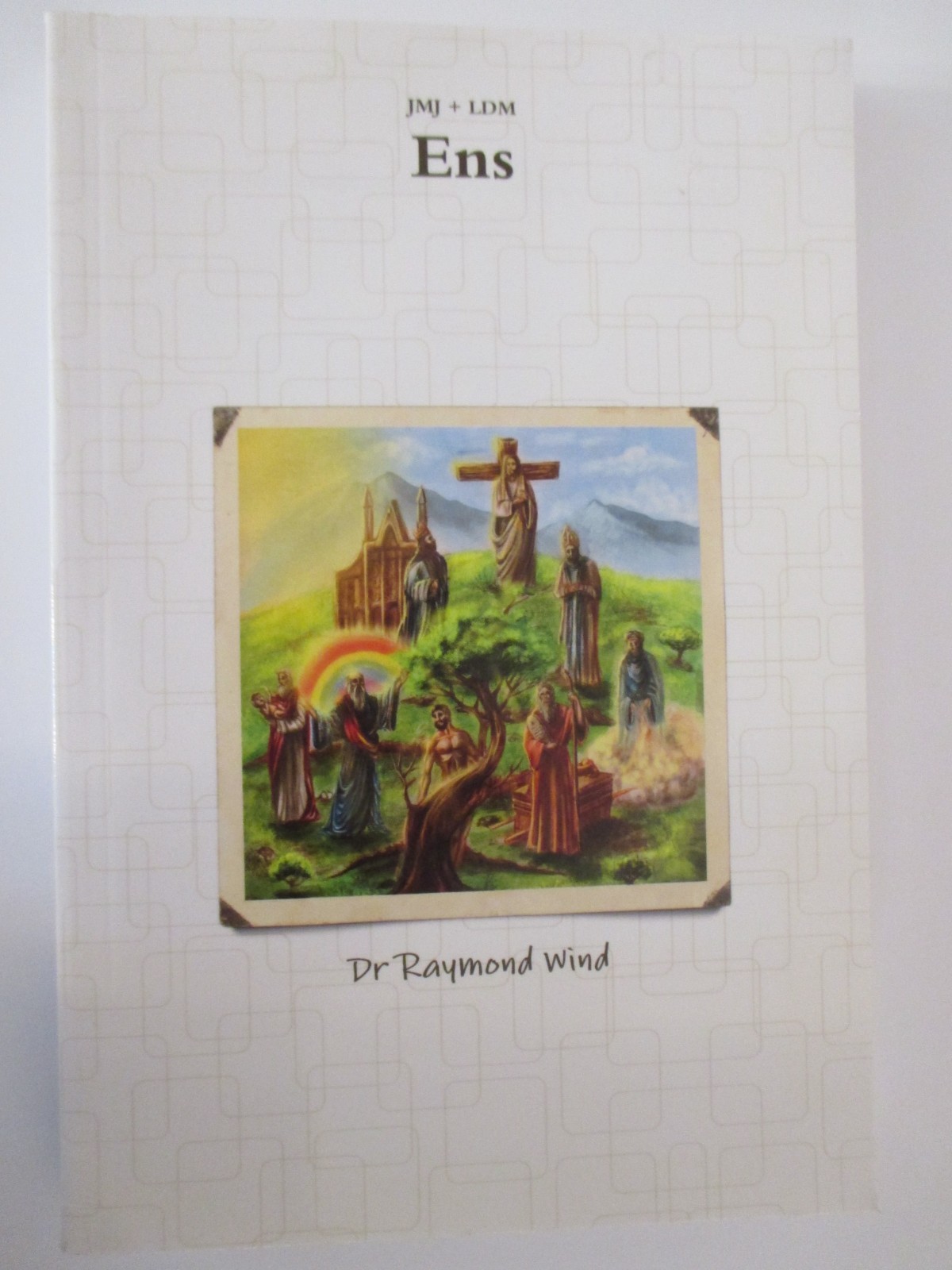 JMJ + LDM Ens by Dr Raymond Wind – Synchronistic Religion & Philosophy