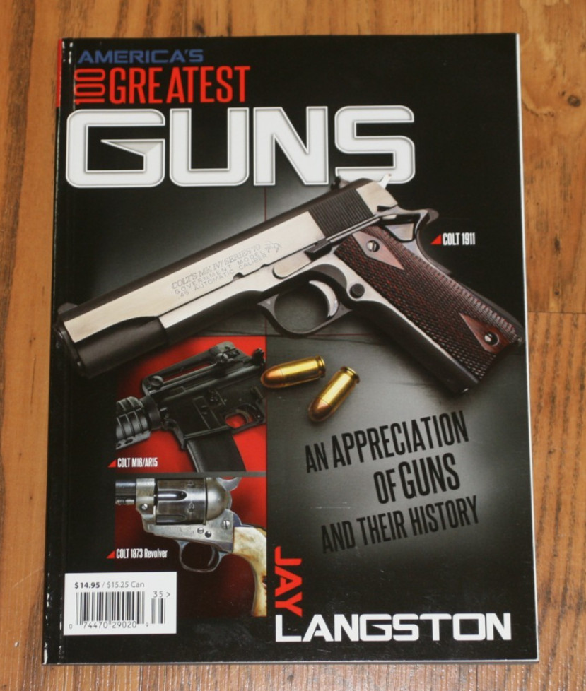 America’s 100 Greatest Guns by Jay Langston