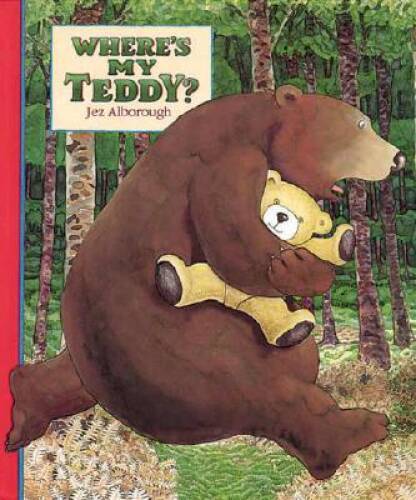 Where’s My Teddy? – Hardcover By Alborough, Jez – GOOD