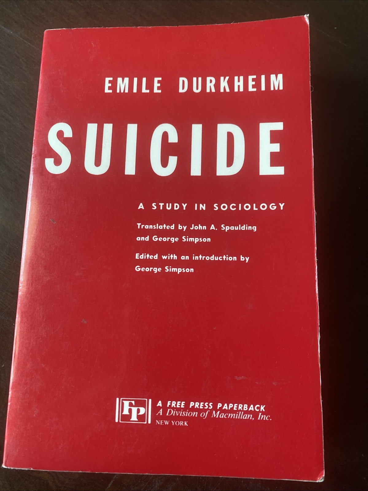 Suicide : A Study in Sociology by Émile Durkheim (1966, Trade Paperback)