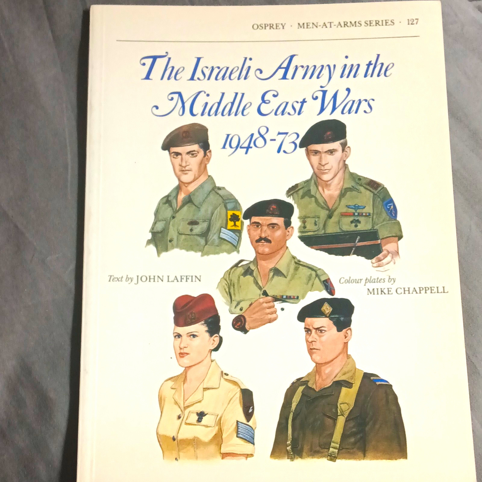 Osprey Men-at-Arms: Israeli Army Middle East Wars 1948-73 Illus PB 1982