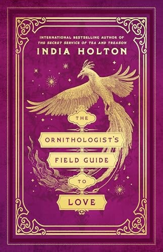 The Ornithologist’s Field Guide to Lo…, Holton, India