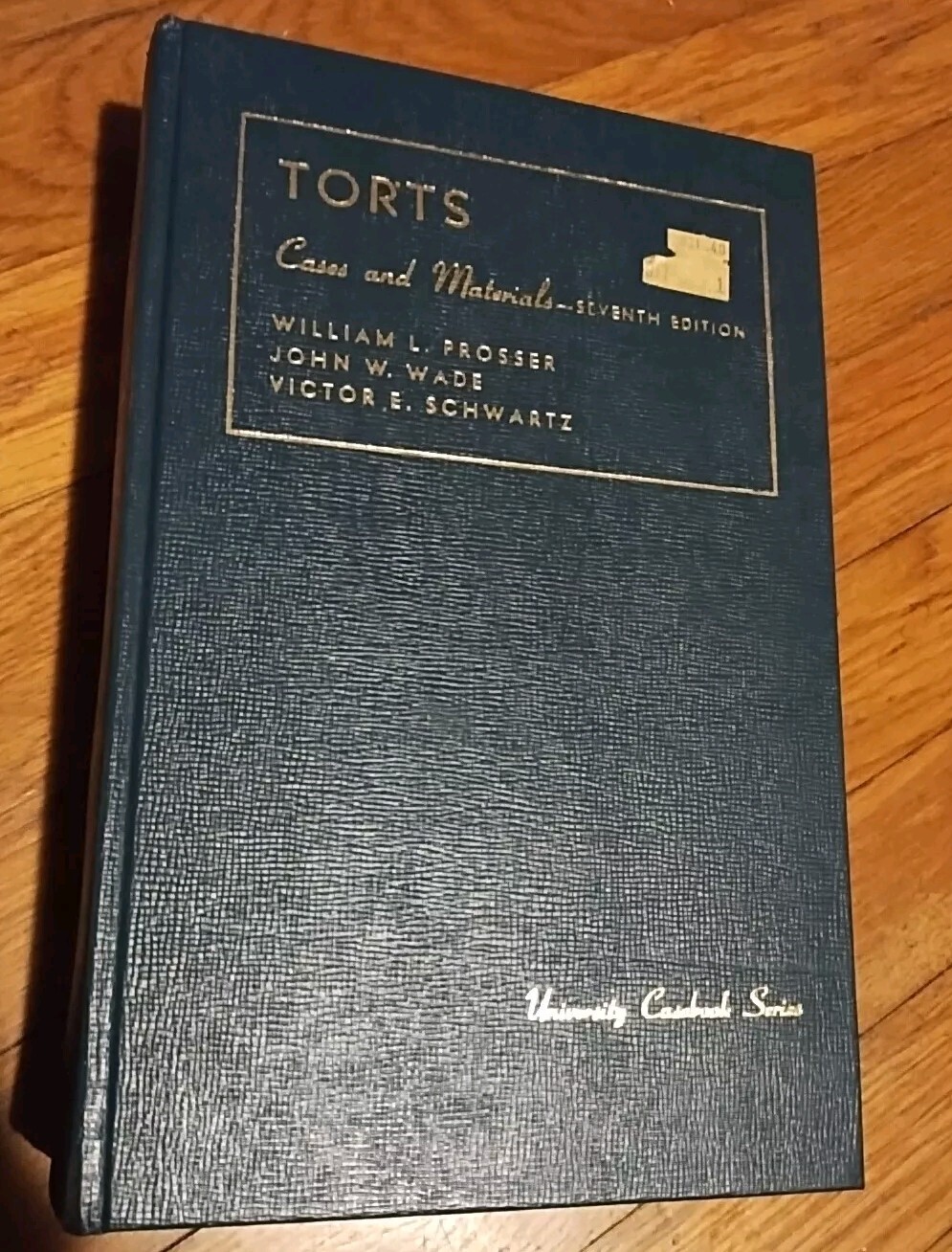 Torts Cases & Materials On torts Seventh Edition 1981 University Casebook Series