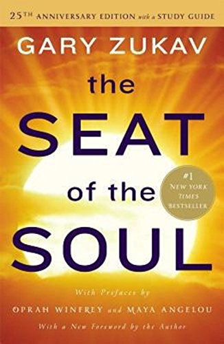 The Seat of the Soul – SIGNED / AUTOGRAPHED, Gary Zukav