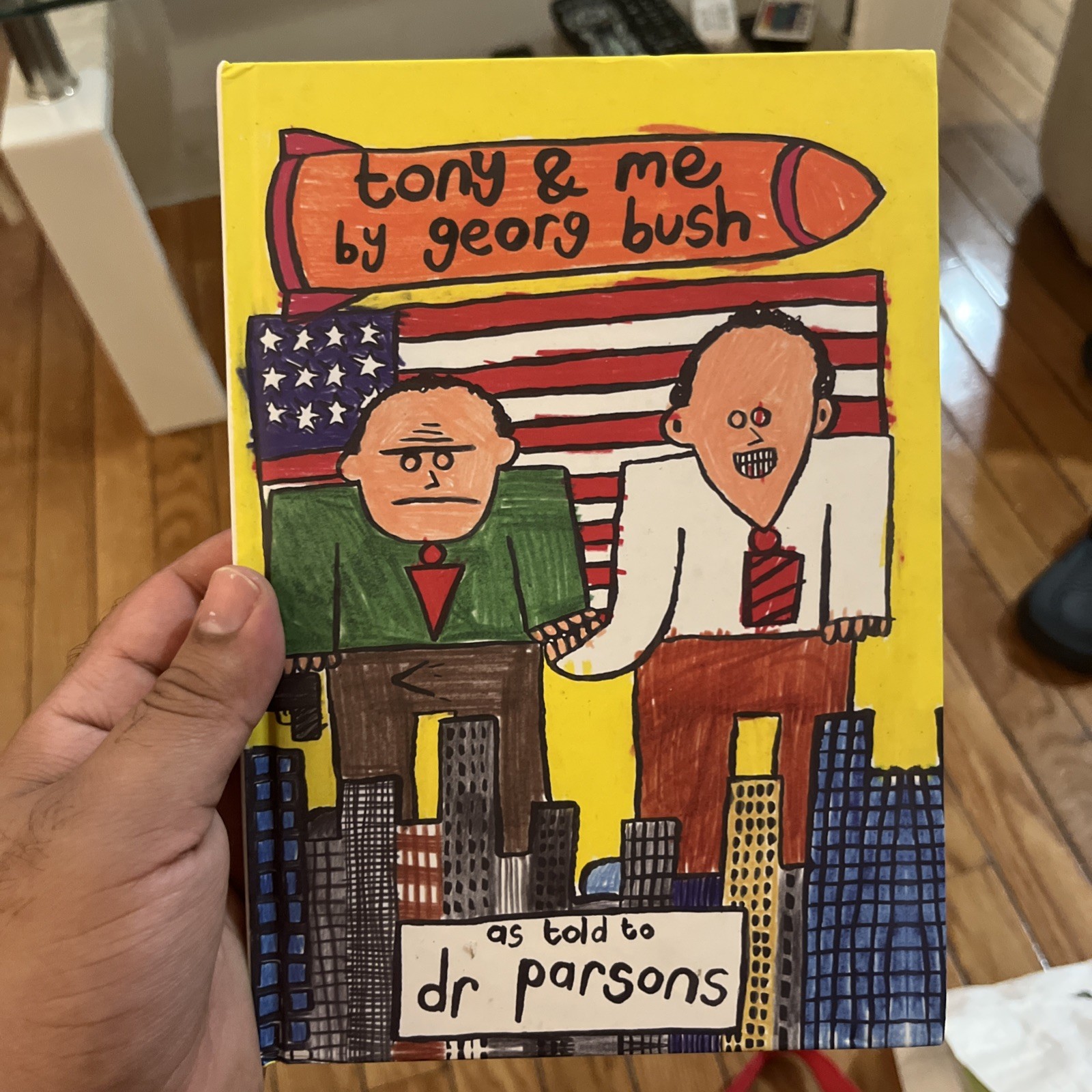 Tony & Me by Georg Bush Political Satire Humor Memoir Book