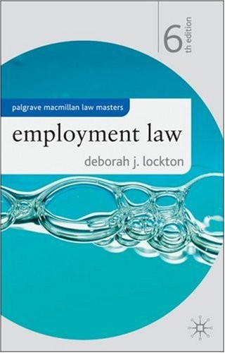 Employment Law (Palgrave Macmillan Law Masters) By Deborah J. L
