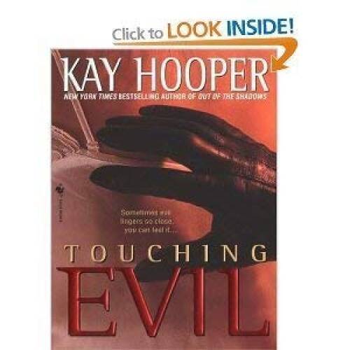 Touching Evil (Evil, Book 1) – Hardcover By Hooper, Kay – VERY GOOD
