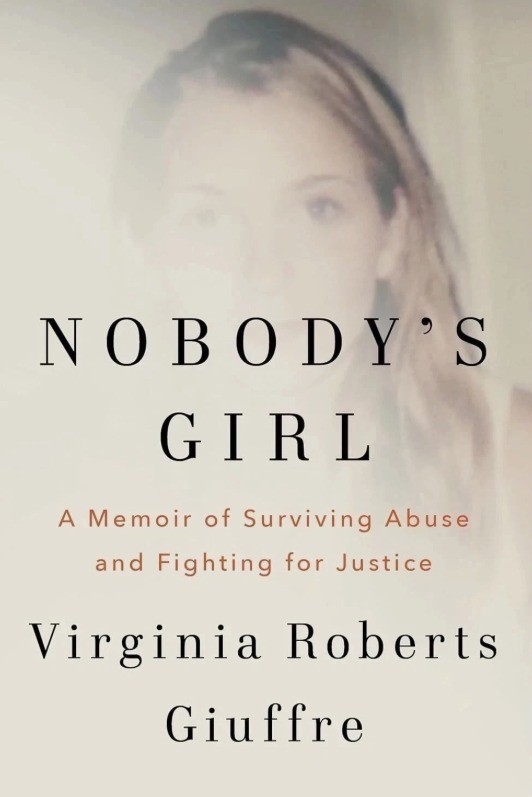 Nobody’s Girl: A Memoir of Surviving Abuse and Fighting for Justice, Paperback..