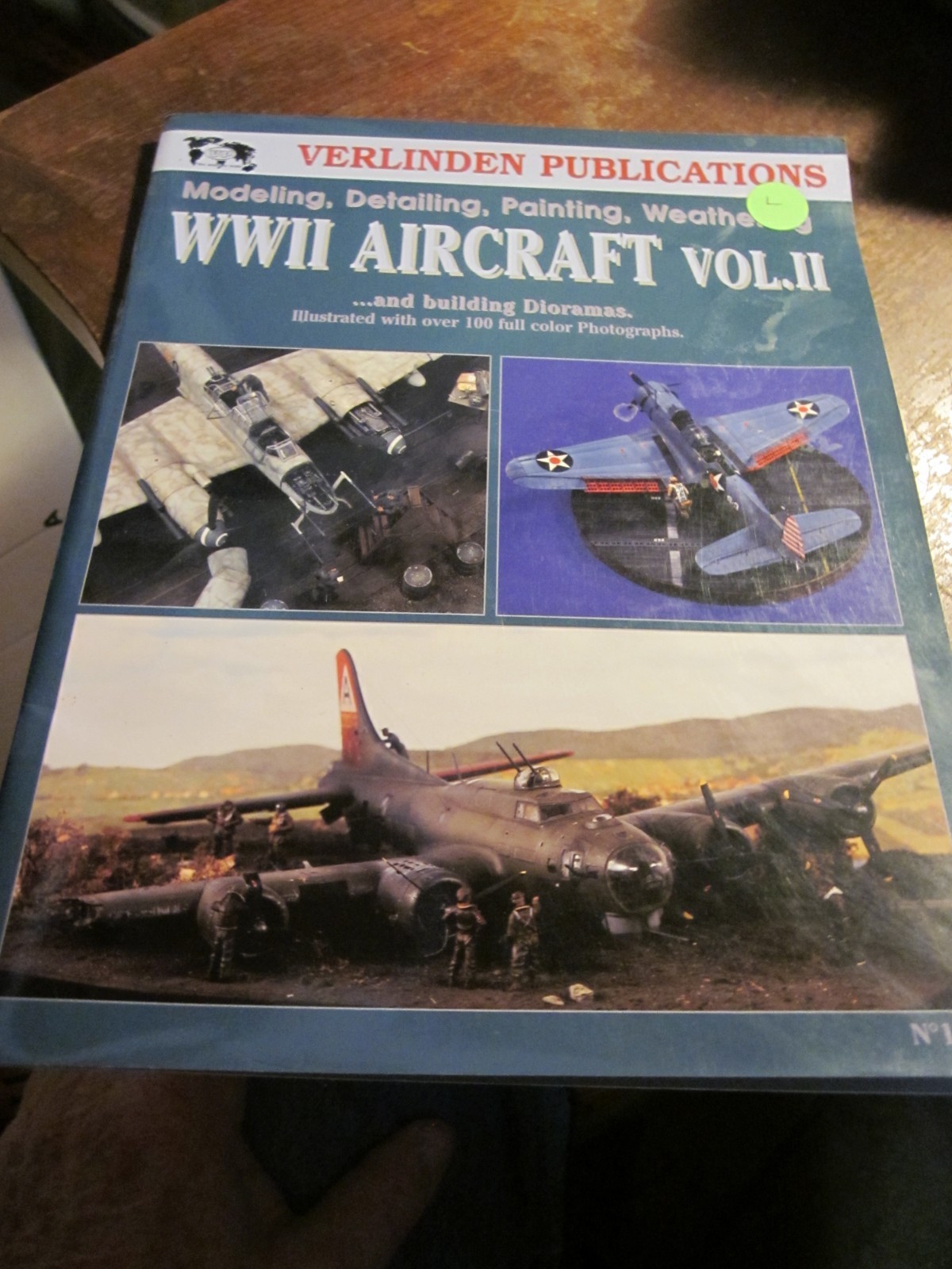 Verlinden Publications WWII Aircraft Volume 2 II No 1446 Modeling Paint Dioramas