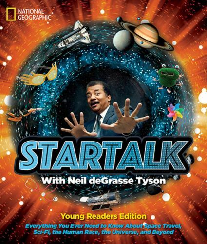 StarTalk Young Readers Edition, Charles Liu,Tyson, Neil deGrasse, 9781426330872