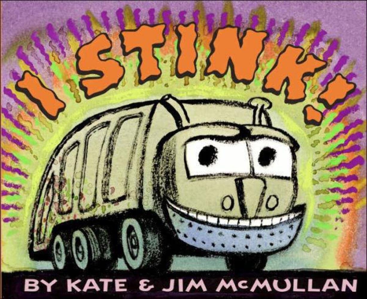 I Stink! (Kate and Jim Mcmullan) – paperback McMullan, Kate|McMullan, Jim