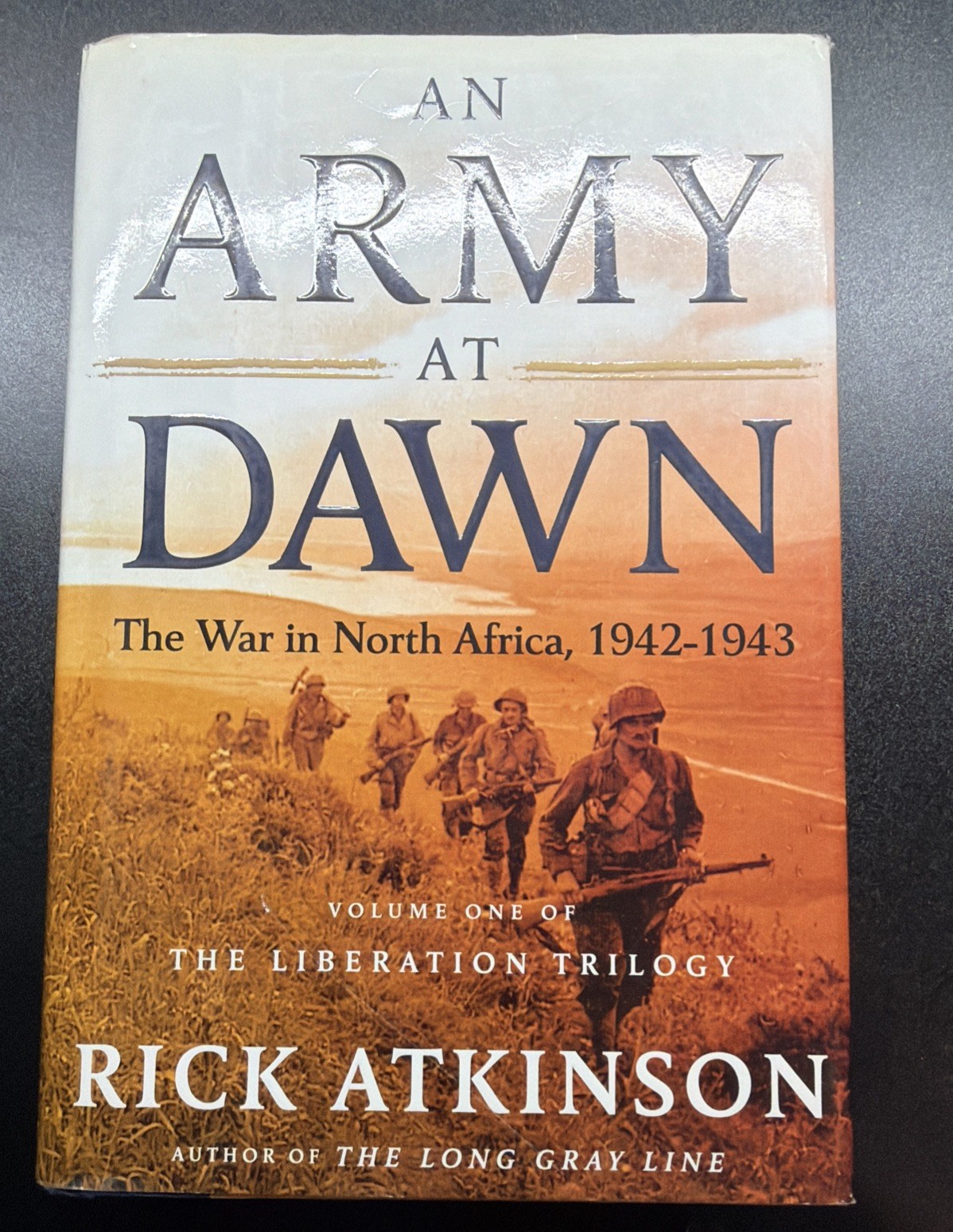 An Army at Dawn by Rick Atkinson 1st Edition, 1st Printing HCDJ