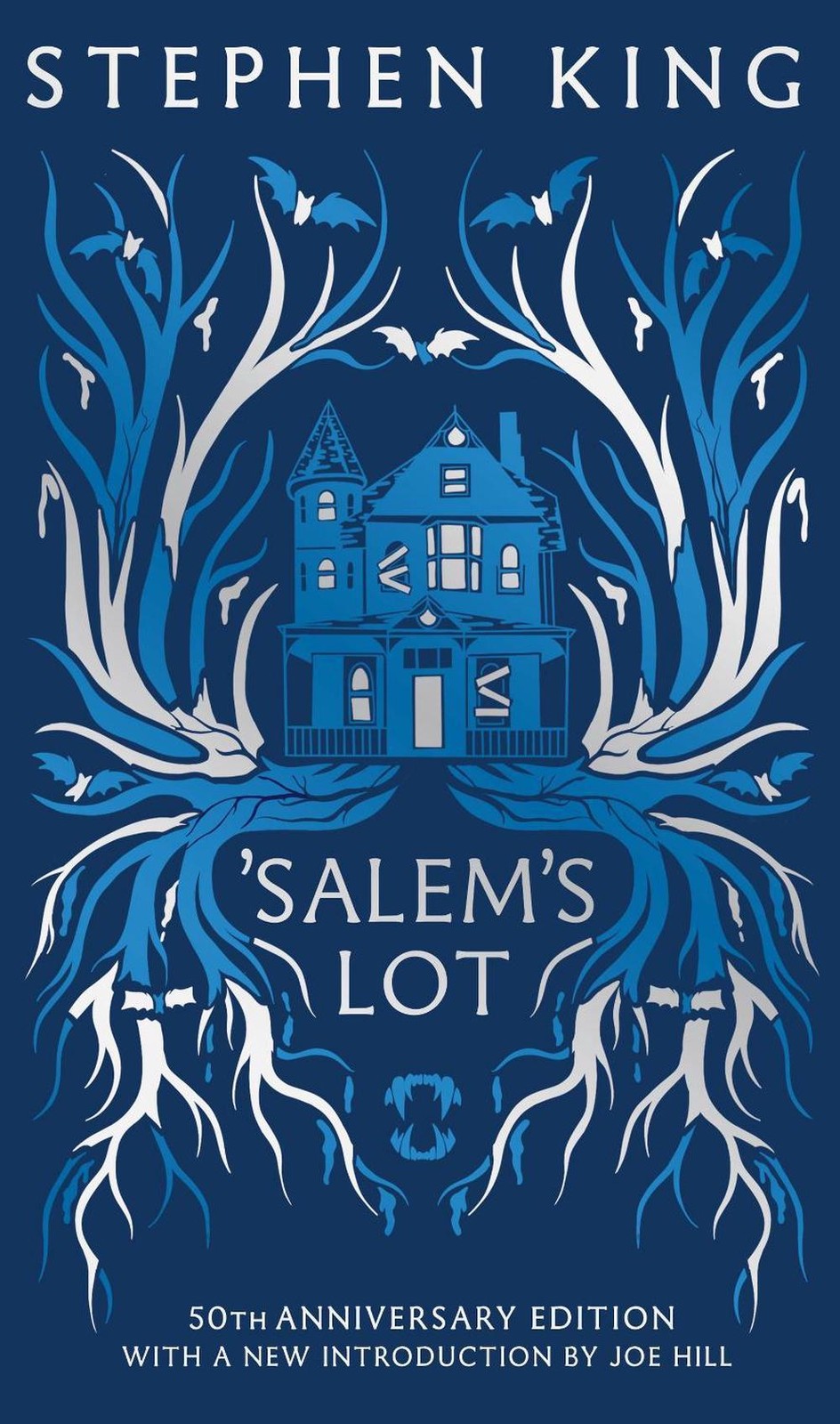 ‘Salem’s Lot: Fiftieth Anniversary CLASSIC EDITION with a new introduction by Jo
