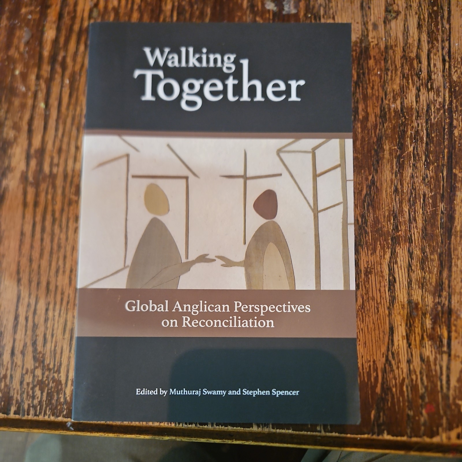 Walking Together : Global Anglican Perspectives on Reconciliation by Stephen…