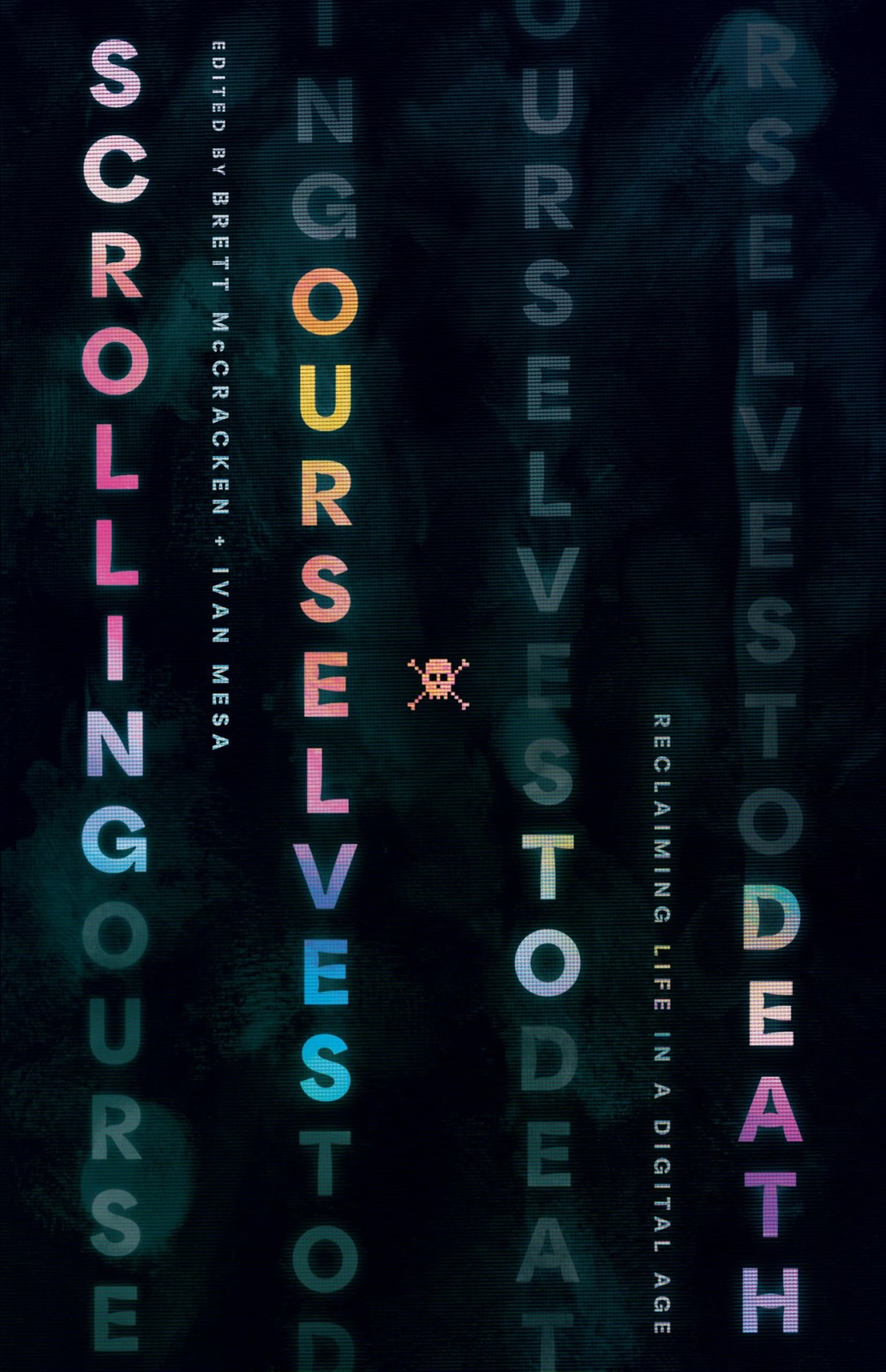 Scrolling Ourselves to Death: Reclaiming Life in a Digital Age (Gospel Coaliti..