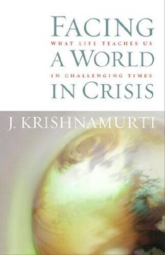 Facing a World in Crisis: What Life Teaches Us in Challenging Times – GOOD