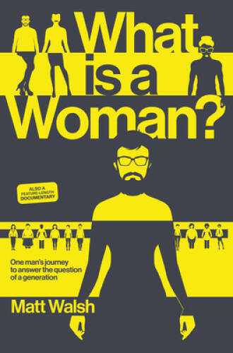 What Is a Woman: One Mans Journey to Answer the Question of – VERY GOOD