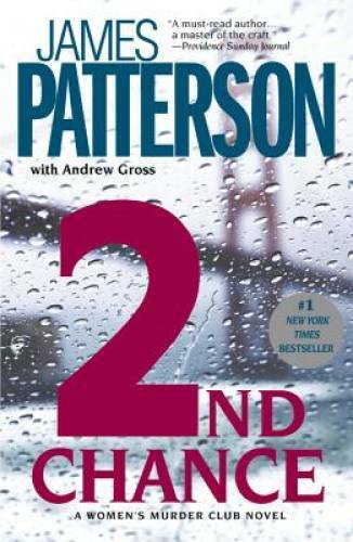 2nd Chance (Women’s Murder Club) – Paperback By Patterson, James – GOOD