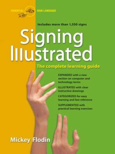 Signing Illustrated: The Complete Learning Guide – Paperback – GOOD