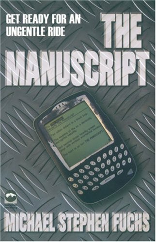 The Manuscript (Macmillan New Writing) By Michael Stephen Fuchs